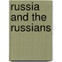 Russia and the Russians