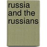 Russia and the Russians door Geoffrey A. Hosking