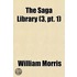Saga Library (3, Pt. 1)