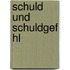 Schuld Und Schuldgef Hl