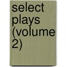 Select Plays (Volume 2) door Shakespeare William Shakespeare