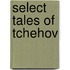 Select Tales Of Tchehov