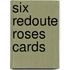 Six Redoute Roses Cards