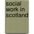 Social Work in Scotland