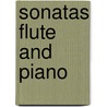 Sonatas Flute and Piano door Sebastian Bach Johann