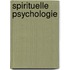 Spirituelle Psychologie