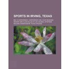 Sports in Irving, Texas by Not Available