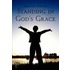 Standing In God's Grace