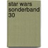 Star Wars sonderband 30