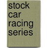 Stock Car Racing Series door Not Available