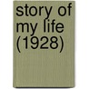 Story Of My Life (1928) door Rudolf Steiner