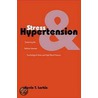 Stress And Hypertension door Kevin T. Larkin