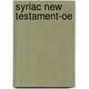 Syriac New Testament-oe door Isaac H. Hall