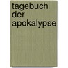 Tagebuch der Apokalypse door J.L. Bourne