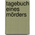 Tagebuch eines Mörders