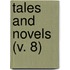 Tales And Novels (V. 8)