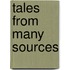 Tales from Many Sources
