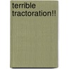 Terrible Tractoration!! door Thomas Green Fessenden