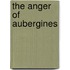 The Anger Of Aubergines