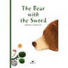 The Bear With the Sword door Davide Calì