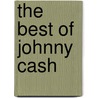 The Best of Johnny Cash door Onbekend