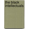 The Black Intellectuals door Rutledge M. Dennis