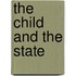 The Child And The State