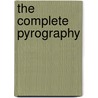The Complete Pyrography door Stephen Poole