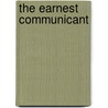 The Earnest Communicant door Onbekend