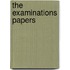 The Examinations Papers