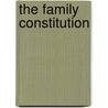 The Family Constitution door John L. Ward