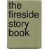 The Fireside Story Book