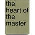 The Heart Of The Master