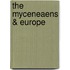 The Myceneaens & Europe