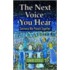 The Next Voice You Hear