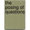 The Posing Of Questions door Andrzej Wisniewski