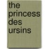 The Princess Des Ursins