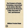 The Prisoners Of Perote by William Preston Stapp