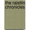 The Raistlin Chronicles door Margaret Weiss