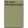 The Secd Microprocessor door Brian T. Graham