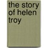 The Story Of Helen Troy