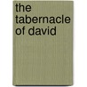 The Tabernacle of David door Kevin J. Conner