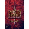 The Tapestry Chronicles door Andielle