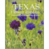 The Texas Flower Garden by Kathy Huber