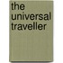 The Universal Traveller