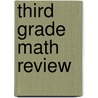 Third Grade Math Review by Robyn Silbey