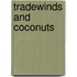 Tradewinds And Coconuts