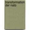 Transformation Der Nato by Christoph Kern