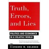 Truth, Errors, And Lies door Grzegorz W. Kolodko