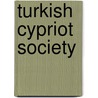 Turkish Cypriot Society door Not Available